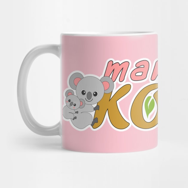 Mama Koala .Co by Markyartshop